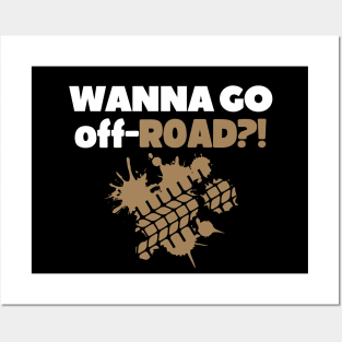 Wanna go off-road?! Posters and Art